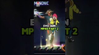 Evo Gun Mp40 Part 2 #freefire