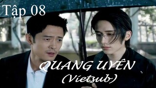 Quang Uyên (Đọc Thầm) - Tập 08 | Vietsub