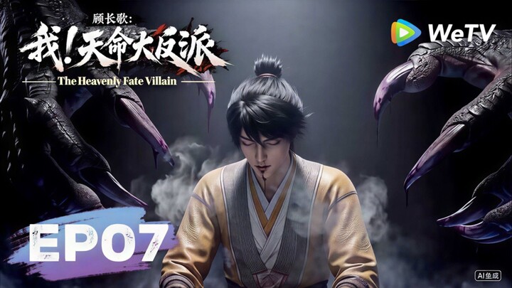 The Heavenly Fate Villain Episode 07 Sub Indo