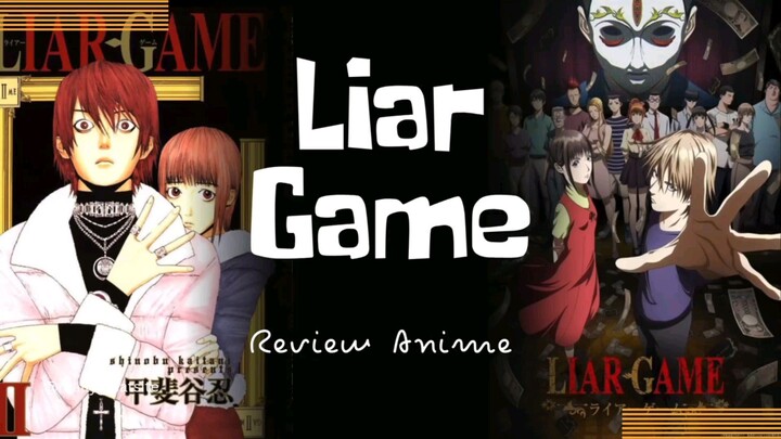 Review Anime Liar Game