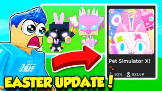 The EASTER UPDATE In Pet Simulator X IS HERE And It's AMAZING!