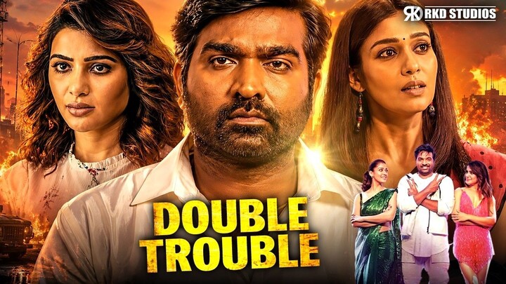 Double Trouble- Vijay Sethupathi, Samantha, Nayanthara, Action Hindi Dubbed Movie