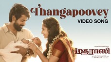 Madharaasi (2025) Thangapoovey Official Video Song Tamil 4K HD