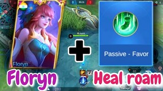 FLORYN + HEAL ROAM = UNLIMITED HEAL