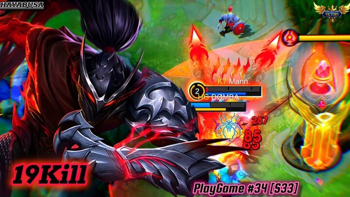 19Kills! | HAYABUSA | PLAYGAME BUILD 34 [S33] - MLBB