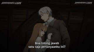 Ep 10 - Ookami to Koushinryou Merchant Meets the Wise Wolf Sub indo