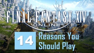 Why You Should Play FINAL FANTASY XIV | Reasons to start FF14 in 2020