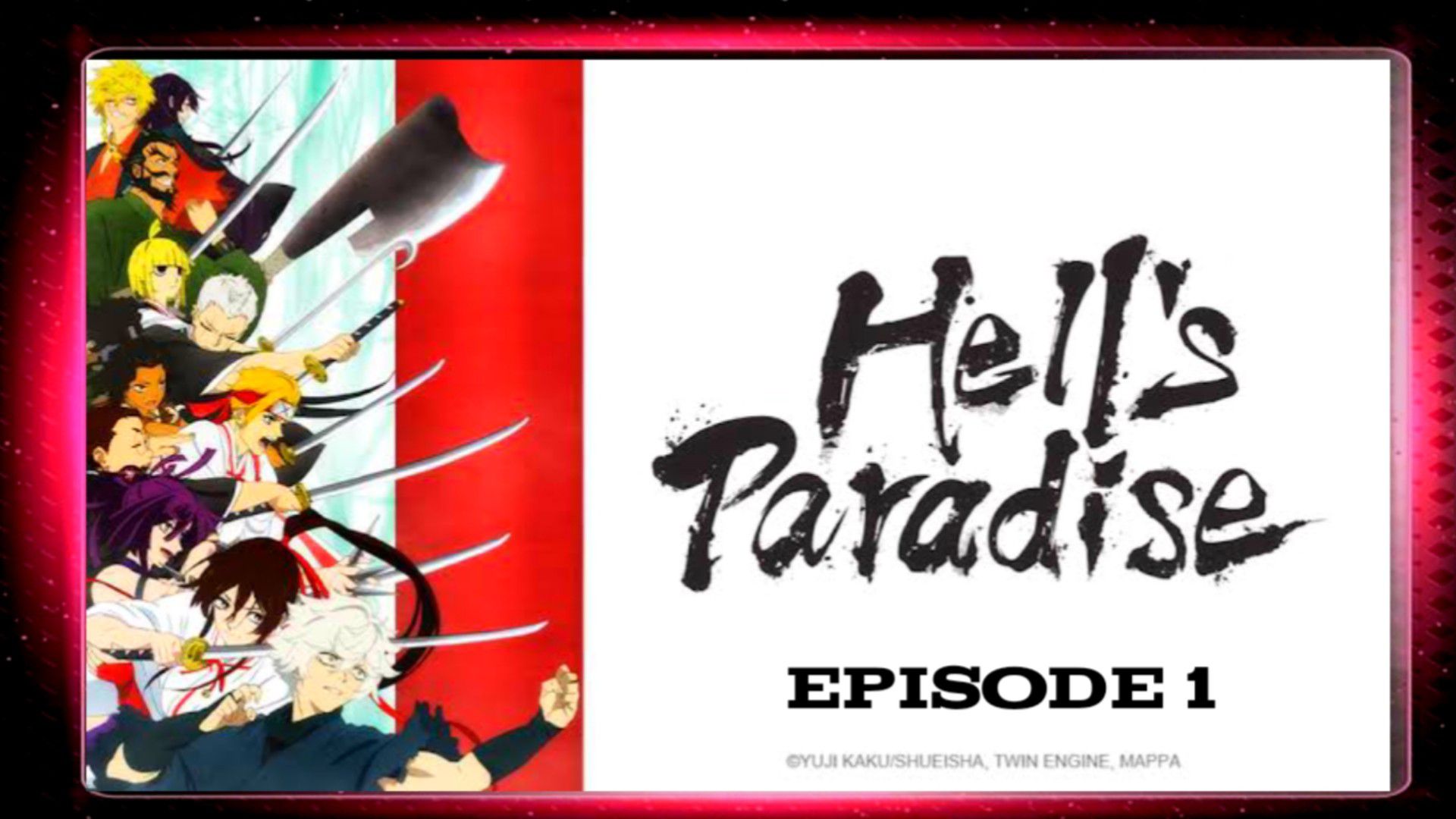 Hell's paradise EP 1 Tagalog sub - BiliBili