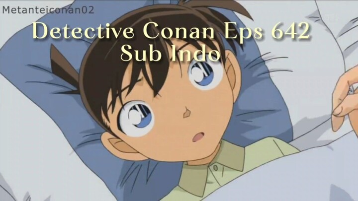 Detective Conan 642 Sub Indo