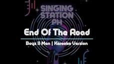 End Of The Road by Boyz II Men | Karaoke Version