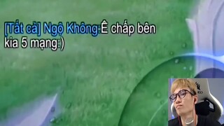 Ê chấp bên bạn 5 mạng
