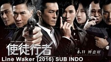 Line Walker (2016) SUB INDO