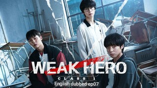 07.weak hero (eng/dub)