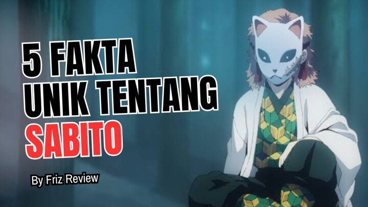 5 Fakta Menarik Tentang SABITO | Demon Slayer : Kimetsu No Yaiba 🔥