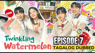 TWINKLING WATERMELON EPISODE 7 TAGALOG