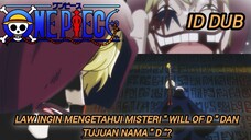 Law Ingin Mengetahui Misteri " Will Of D " dan Tujuan Nama " D " ? Onepiece Fandub Indo by KidoVa