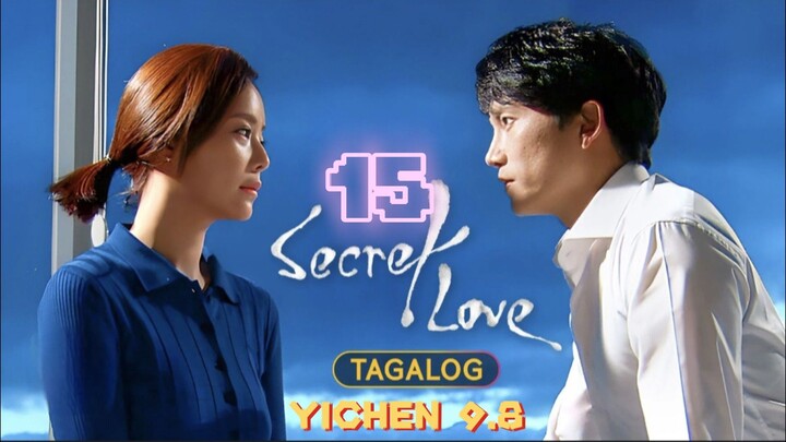 15)EPISODE [SECRET LOVE]TAGALOG DUBBED