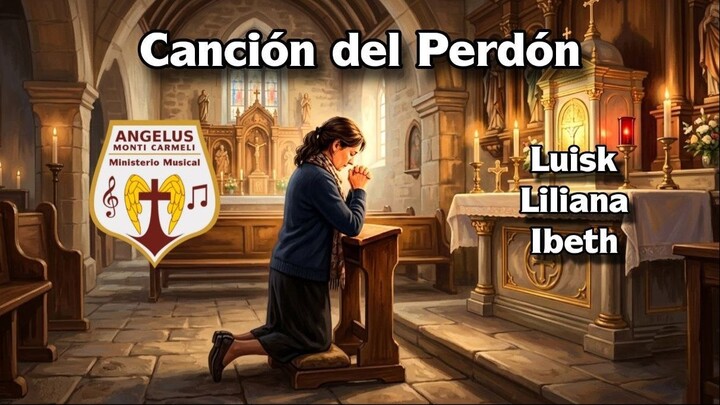 Canción del perdón (MM IMMAH) - Cover por MM Angelus Monti Carmeli