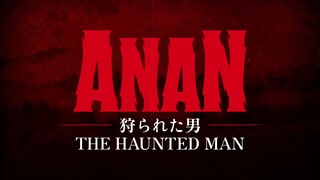 Official Opening Song - Anan: The Haunted Man 🔥