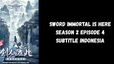 Sword Immortal is Here Season 2 Episode 4 Subtitle Indonesia