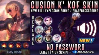 Gusion KOF K' Skin Script No Password | Full Sound & Full Effects | Mobile Legends