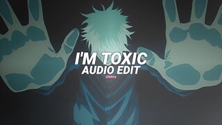 i'm toxic - khantrast [edit audio]