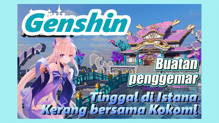 [Genshin, Buatan penggemar] Tinggal di Istana Kerang bersama Kokomi