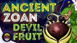 Ancient Zoan Devil Fruit in One Piece