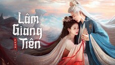 Tập 12| Lâm Giang Tiên - There Is A Fox In Hengmen ( Bạch Lộc, Tăng Thuần Hy)