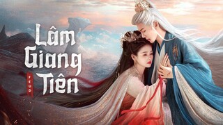 Tập 8| Lâm Giang Tiên - There Is A Fox In Hengmen ( Bạch Lộc, Tăng Thuần Hy)