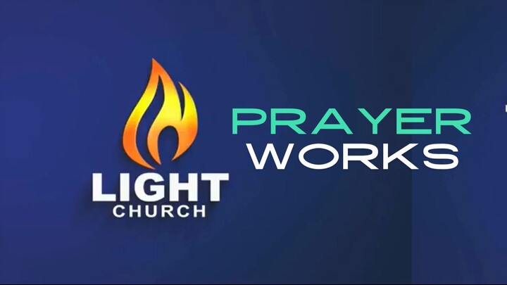 Prayer Works 11/22/23