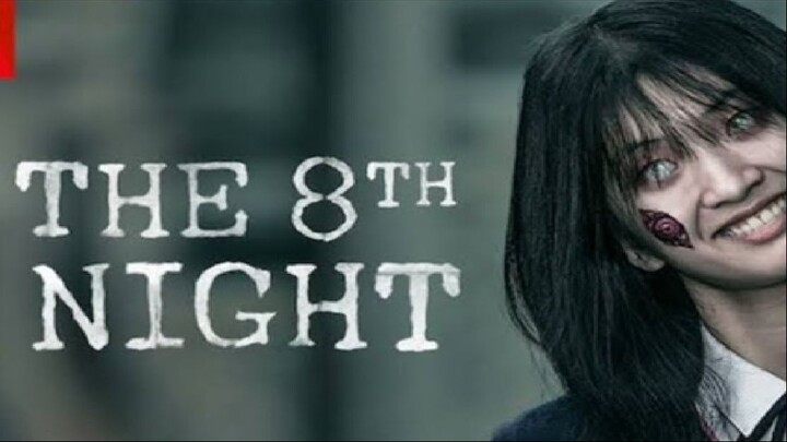 The Eight Night 2021 Movie