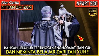 BAHKAN LELUHUR SEKTE HUANG FU MENGHORMATI DEWA PAKBOUY !! - Alur Cerita Donghua #NTZZ (PART 280)