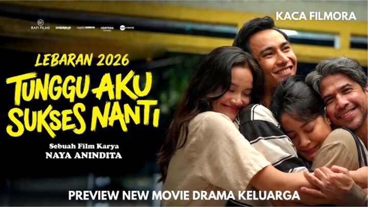 🎬TUNGGU AKU SUKSES NANTI (2026)⁉️