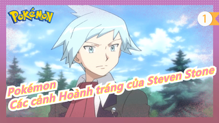 [Pokémon/Mashup] Các cảnh Hoành tráng của Steven Stone, Pokémon Liên minh vô địch_1