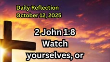 Daily Reflection October 12, 2025 #faith #bible #reflection