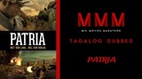 Patria | Tagalog Dubbed | War/Action | HD Quality