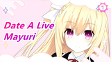 [Date A Live/MAD] Your Family Will Always Love You Even Facing Danger--- Mayuri_1