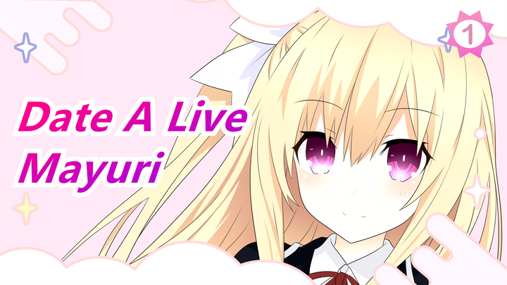 [Date A Live/MAD] Your Family Will Always Love You Even Facing Danger--- Mayuri_1