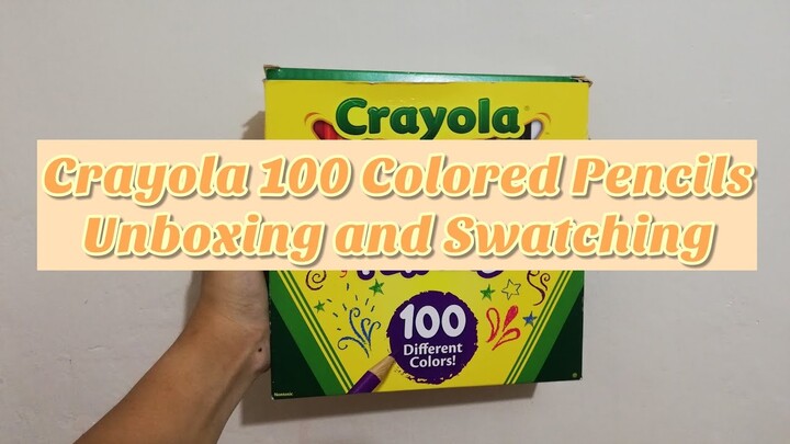 Crayola 100 Colored Pencils UNBOXING & SWATCHING!