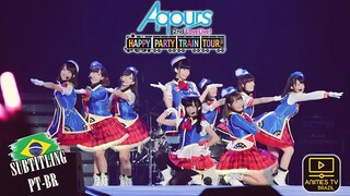 AQOURS - HAPPY PARTY TRAIN - SUBTITLING  PT-BR