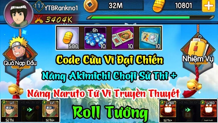 Cửu Vĩ Đại Chiến - Code Cửu Vĩ Đại Chiến & Nâng Naruto Tứ Vĩ Truyền Thuyết - Code Cửu Vĩ Đại Chiến