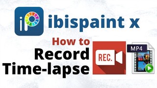 How to Record Time-lapse on Ibispaint x | Still Canvas Speed Art