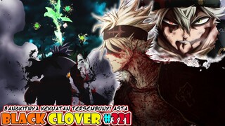 TERDESAK!! Kekuatan Tersembunyi Asta Bangkit? [Black Clover 321] Sial Sekke Banyak Mendapat Sorotan