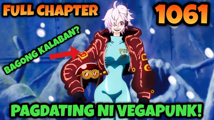 DOKTORA VEGAPUNK NAGPAKITA NA DIN SA WAKAS!! | One piece chapter 1061 full review