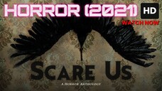 Scare Us (2021) SUB INDO