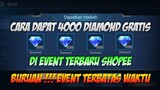 CARA MENDAPATKAN 4000 DIAMOND GRATIS DI EVENT TERBARU APLIKASI SHOPEE | MOBILE LEGENDS BANG BANG