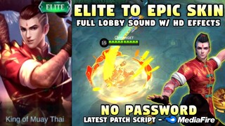 Chou Elite To Epic Skin Script No Password | Full Lobby Sound & HD Effects | Mobile Legends