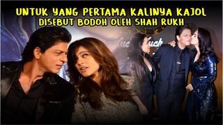 Heboh! Untuk Yang Pertama Kalinya Kajol Disebut Bodoh Oleh Shah Rukh Khan