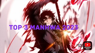 Top 3 Manhwa/manhua to read at 2023